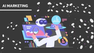 هوش مصنوعی در بازاریابی (ai marketing چیست؟)