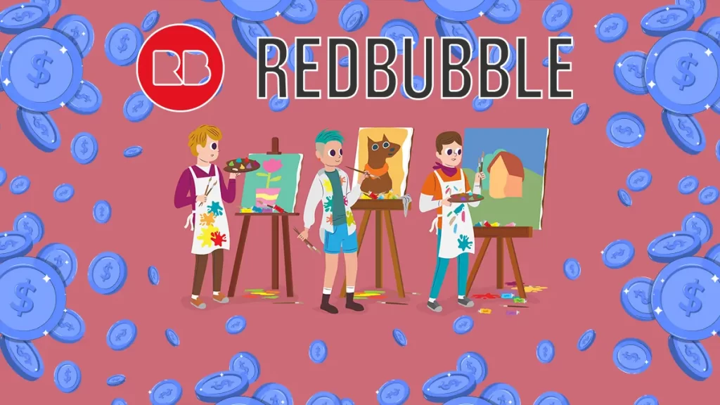 کسب درآمد از سایت Redbubble (راهنمای جامع)